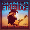 Melissa Etheridge I'm Not Broken: Live Topeka Correctional Facility [2 LP] Vinyl Record