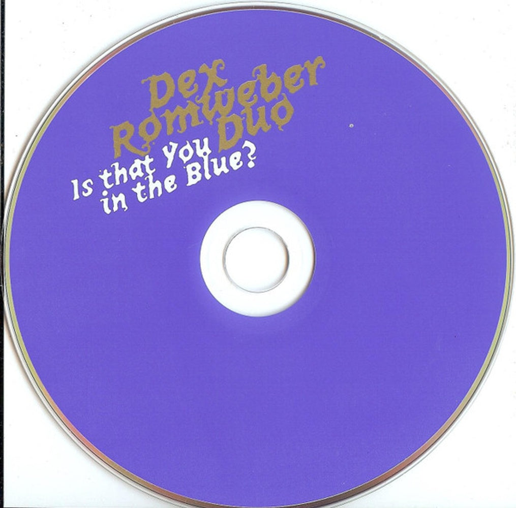 Dex Romweber Duo – Is That You in the Blue? Music CD