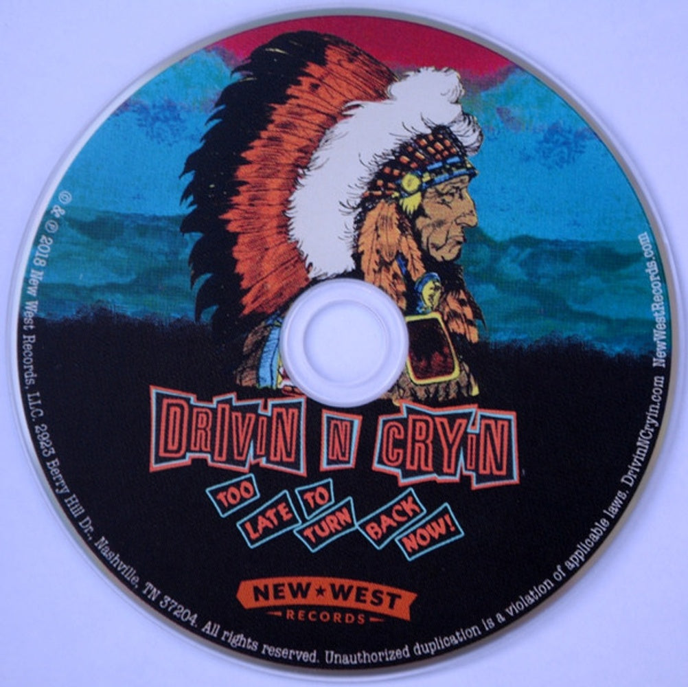 Drivin N Cryin – Too Late To Turn Back Now Music CD
