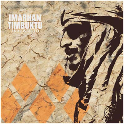 IMARHAN TIMBUKTU - Akal Warled Vinyl Record