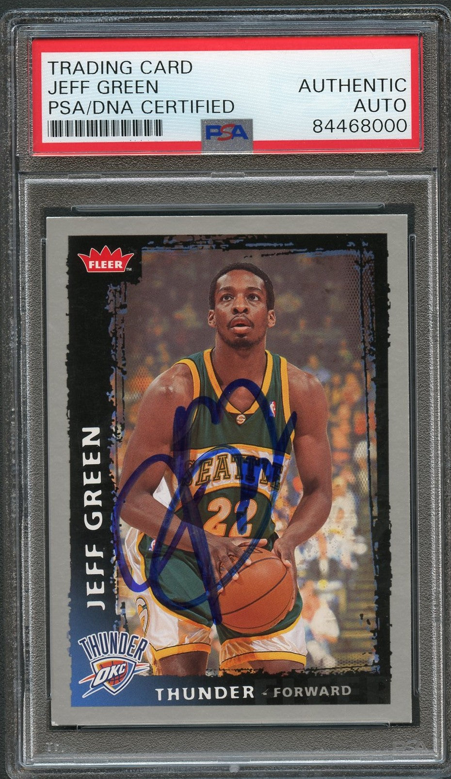 2008-09 Fleer #196 Jeff Green Signed Card AUTO PSA/DNA Slabbed Thunder