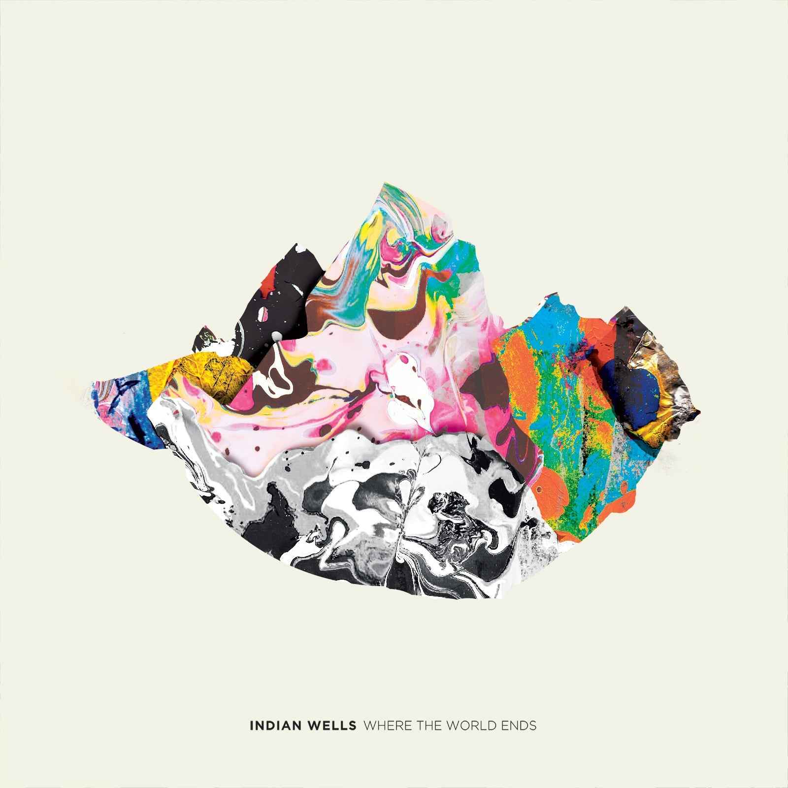 Indian Wells - Where The World Ends Vinyl Record
