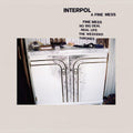 Interpol - FINE MESS |