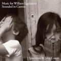 Music For William Eggleston'S Stranded In Canton Music CD