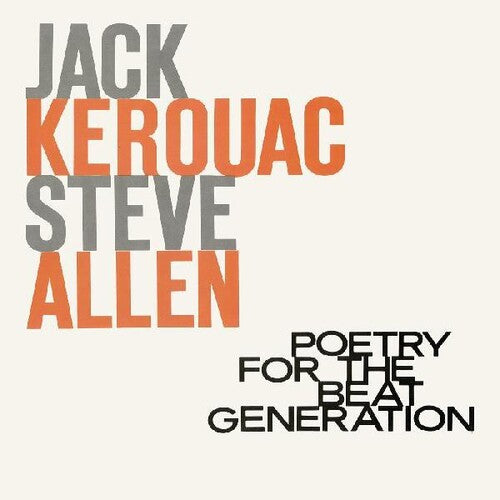 Jack Kerouac & Steve Allen - Poetry For The Beat Generation (100th Birthday) (Milky Clear Vinyl) Vinyl Record