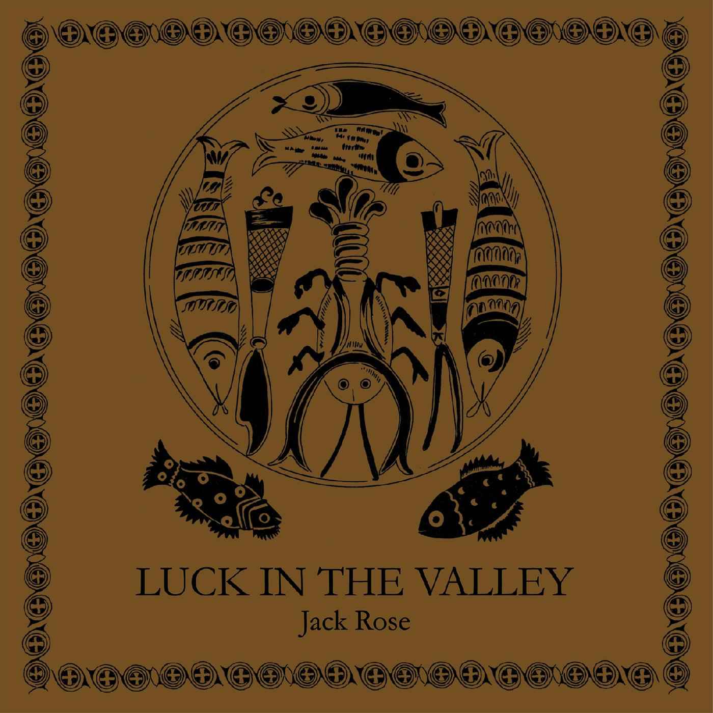 Jack Rose - Luck in the Valley (BROWN VINYL) Vinyl Record