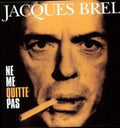 NE ME QUITTE PAS |