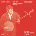Lloyd Miller & the Mike Johnson Quartet Jazz At The University of Utah Vinyl Record