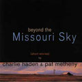 Charlie Haden & Pat Metheny - Beyond The Missouri Sky (Short Stories) (2xVINYL) |
