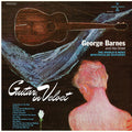 Barnes, George - Guitar In Velvet (BLUE VINYL) |