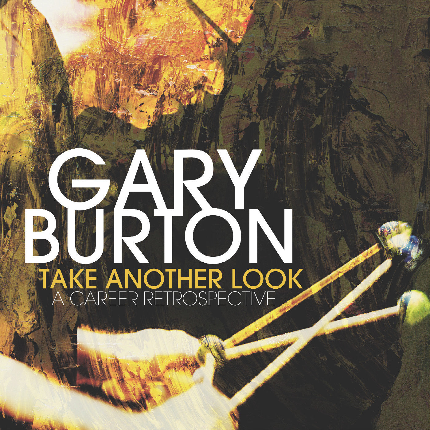 BURTON, GARY - Take Another Look: A Career Retrospective |