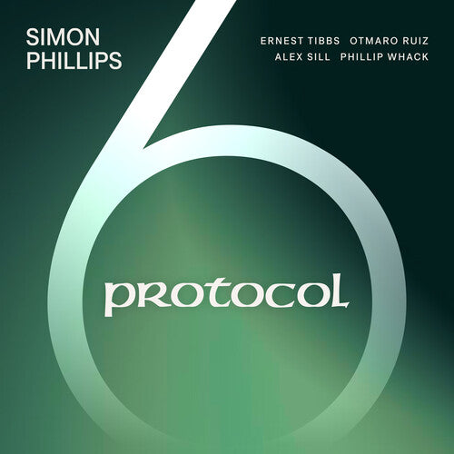 Simon Phillips - (PRESALE 6/5/26) Protocol 6 (CD) | Mint (M) Mint (M)