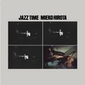 PRE-ORDER Mieko Hirota - JAZZ TIME ~ Mieko Hirota Best Jazz Album Vinyl Record