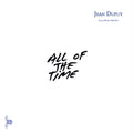 All Of The Time Vinyl Record