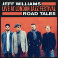 Live at London Jazz Festival: Road Tales Music CD