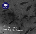 Fear and the Framing Music CD