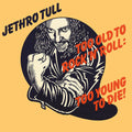 Jethro Tull - Too Old To Rock n'Roll: Too Young to Die! Vinyl Record