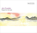 Songs from the Lake Music CD