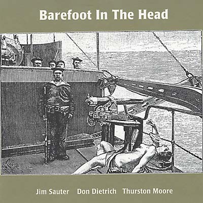 Barefoot In The Head Music CD