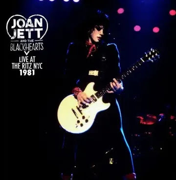Joan & The Blackhearts Jett - Live At The Ritz NYC 1981 (RSD 4.18.26) [Vinyl] Vinyl Record