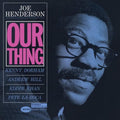 Our Thing (Blue Note Classic Vinyl Edition) [180G LP] Vinyl Record