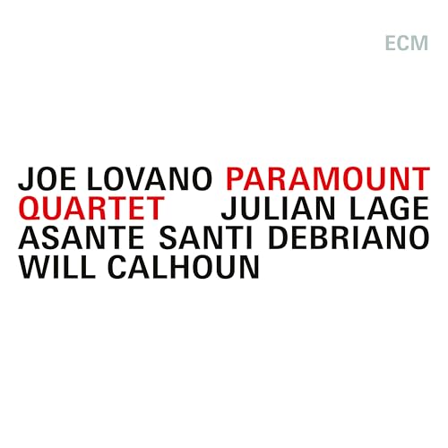 Joe Lovano/Julian Lage/Asante Santi Debriano/Will - Paramount Quartet |