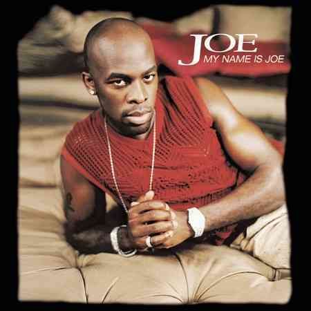 MY NAME IS JOE |