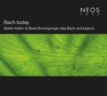 Bach today: Stefan Keller & Beda Ehrensperger play Bach and beyond Music CD