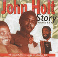 John Holt Story Volumes 3 & 4 Music CD