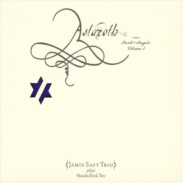Astaroth: The Book of Angels Volume 1 - Jamie Saft Trio Plays Masada Bopok II Music CD