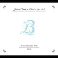 The Bagatelles Vol. 6—Brian Marsella Trio |