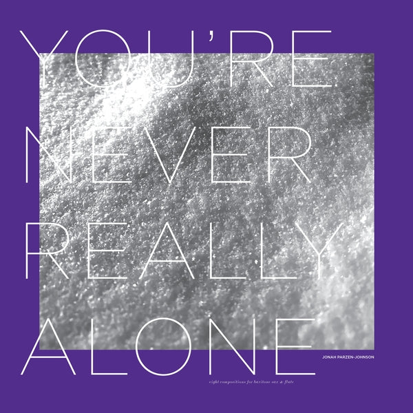 You're Never Really Alone Vinyl Record