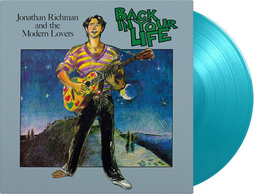 Jonathan Richman & the Modern Lovers Back In Your Life (Limited Edition, 180 Gram Turquoise Colored Vinyl) [Import] Vinyl Record