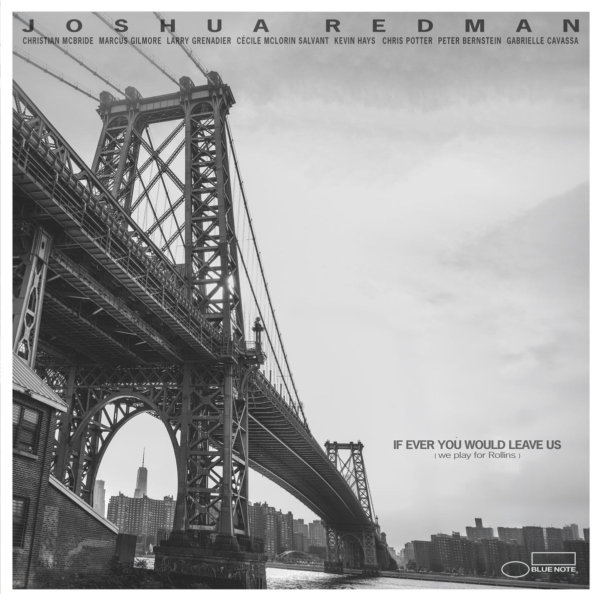 PRE-ORDER: Joshua Redman - If Ever You Would Leave Us (We Play For Rollins) [LP] Vinyl Record