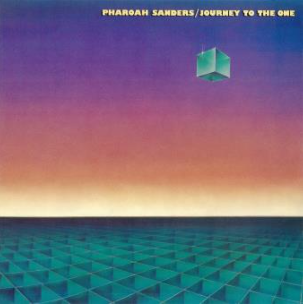 Pharoah Sanders - Journey To The One (Ltd (Ltd 2LP 180g) Vinyl Record