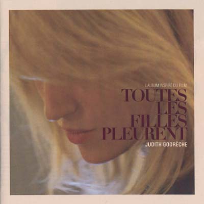 Toutes Les Filles Pleurent Music CD