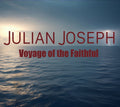 Julian Joseph - Voyage Of The Faithful Music CD Music CD
