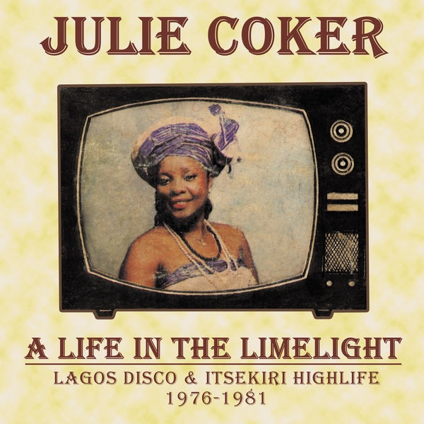 A Life In The Limelight: Lagos Disco & Itsekiri Highlife, 1976-1981 Music CD