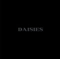 Daisies [7" Single] Vinyl Record