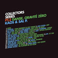 Collectors Series Pt. 2: Danse, Gravité Zéro Music CD