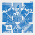 Bumper To Bumper Soul Vinyl Record