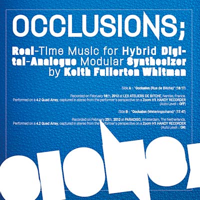 Occlusions; Real-Time Music For Hybrid Digital-Analogue... Vinyl Record