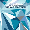Without Deception Music CD
