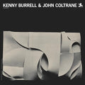 Kenny Burrell/John Coltrane Kenny Burrell & John Coltrane (Original Jazz Classics Series) [LP] Vinyl Record