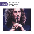 Playlist: The Very Best Of Kenny G Music CD