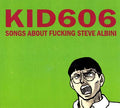 Songs About Fucking Steve Albini Music CD