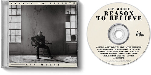 Kip Moore - Reason to Believe |