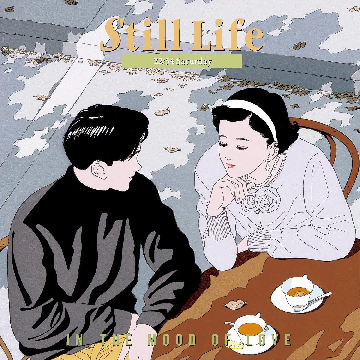 Still Life (22:54 Saturday) In The Mood Of Love |