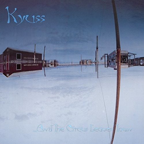 Kyuss ...And the Circus Leaves Town Vinyl Record