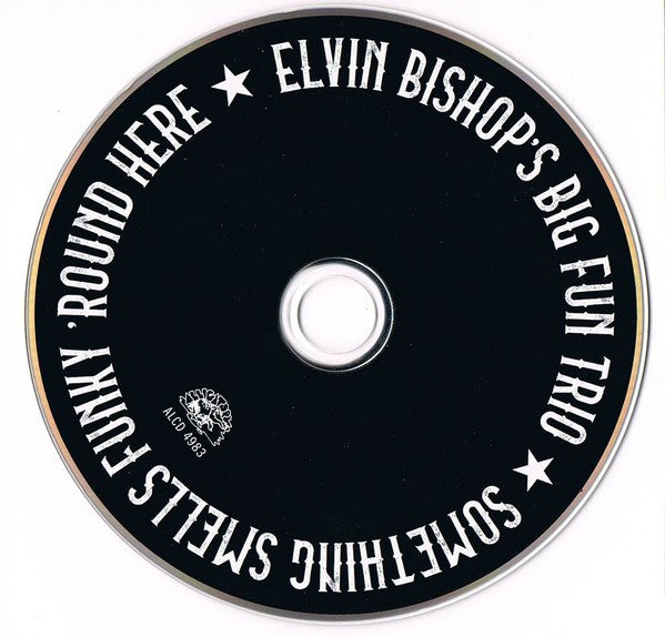 Elvin Bishop's Big Fun Trio – Something Smells Funky 'Round Here Music CD